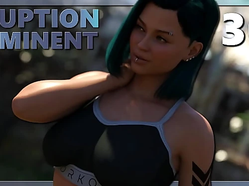 ERUPTION IMMINENT #30 &bull; Her bestie is really big-chested and always nasty